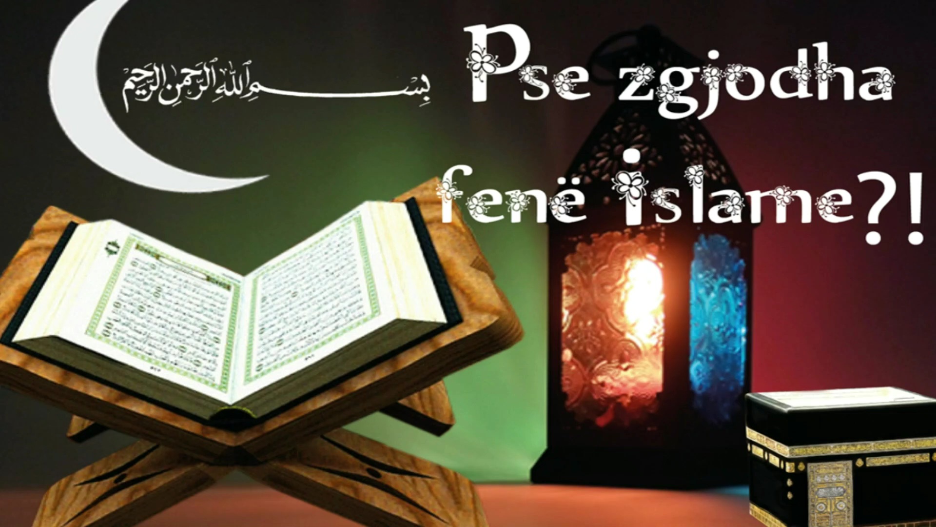 Pse zgjodha fenë Islame?!